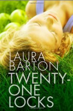 Twenty-One Locks - Laura Barton