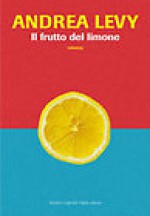 Il frutto del limone - Andrea Levy, L. Prandino