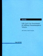 Life Cycle Cost Assessments for Military Transatmospheric Vehicles - Melvin Eisman, Daniel Gonzales