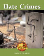 Hate Crimes - Michael V. Uschan