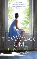 The Way Back Home - Freya North