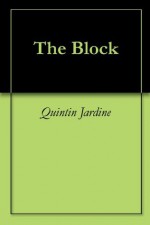 The Block - Quintin Jardine