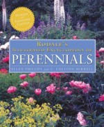 Rodale's Illustrated Encyclopedia of Perennials - Ellen Phillips, C. Colston Burrell