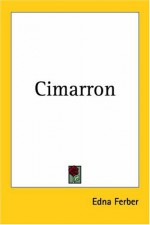 Cimarron - Edna Ferber