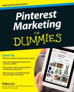 Pinterest Marketing For Dummies - Kelby Carr