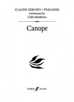 Canope: Preludes (Study Score) - Claude Debussy, Colin Matthews