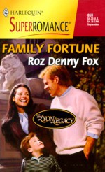 Family Fortune: The Lyon Legacy - Roz Denny Fox