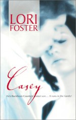 Casey - Lori Foster