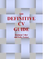 The Definitive CV Guide - Usher Harman Usher, SALLY PARKER