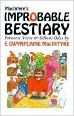 Macintyre's Improbable Bestiary - F. Gwynplaine MacIntyre, Darrell Schweitzer