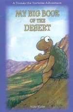 My Big Book of the Desert - Mike Miller