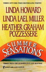 Summer Sensations: Overload, The Leopard's Woman, Lonesome Rider - Linda Howard, Linda Lael Miller, Heather Graham Pozzessere