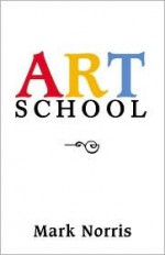 Art School - Mark Norris