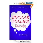 BIPOLAR FOLLIES - Paul Lange