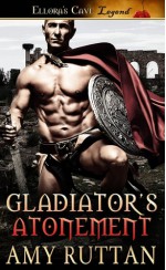 Gladiator's Atonement - Amy Ruttan