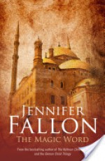 The Magic Word - Jennifer Fallon