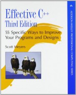 Effective C++: 55 Specific Ways to Improve Your Programs and Designs - Scott Meyers