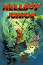 Hellboy Junior - Bill Wray, Dave Cooper, Mike Mignola