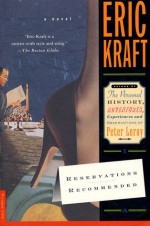 Reservations Recommended: A Novel - Eric Kraft