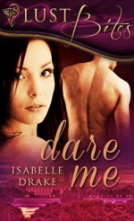 Dare Me - Isabelle Drake