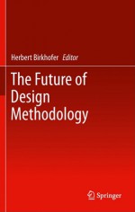 The Future of Design Methodology - Herbert Birkhofer