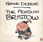 The Penguin Bristow - Frank Dickens