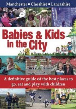 Babies & Kids in the City - Jo Maxwell