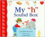 My 'h' Sound Box - Jane Belk Moncure, Colin King