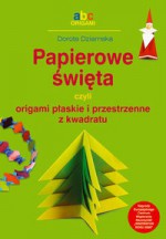 Papierowe święta - Dorota Dziamska