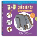 Wild Critters: Build and Imagine Your Own 3-D Adventures Kit - Dottie Wang, Jannie Ho