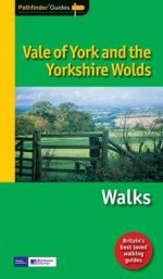 Vale of York & the Yorkshire Wolds - Brian Conduit, Dennis R. Kelsall