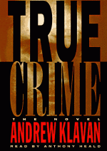 True Crime - Andrew Klavan