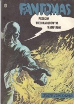 Fantomas przeciw wielonarodowym wampirom - Julio Cortázar, Zofia Chądzyńska, Jerzy Skarżyński