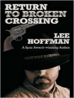 Return to Broken Crossing - Lee Hoffman