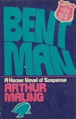 Bent man - Arthur Maling