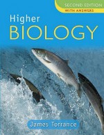 Higher Biology, 2nd edition. Answer Book - James Torrance