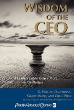 Wisdom of the CEO - G. William Dauphinais, Colin Price, Grady E. Means