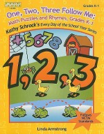 One, Two, Three, Follow Me: Math Puzzles and Rhymes, Grade K-1 - Linda Armstrong