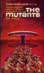 The Mutants - Kris Neville