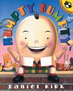 Humpty Dumpty - Daniel Kirk