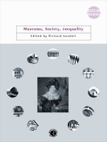 Museums, Society, Inequality - Richard Sandell