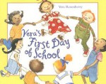 Vera's First Day of School [With 4 Paperbacks] - Vera Rosenberry, Laura Hamilton