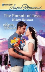 The Pursuit of Jesse - Helen Brenna