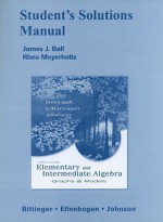 Student's Solutions Manual for Elementary and Intermediate Algebra: Graphs & Models - Marvin L. Bittinger, Barbara L. Johnson, David J. Ellenbogen