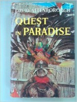 Quest in Paradise - David Attenborough