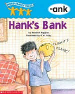 Hank's Bank: -ank - Maxwell Higgins, R.W.Alley