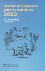 Recent Advances in Animal Nutrition 2003 - P.C. Garnsworthy, Julian Wiseman