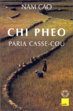 Chi Pheo, Paria Casse-Cou - Nam Cao, Le Van Lap