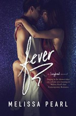 Fever (A Songbird Novel Book 1) - Melissa Pearl, Regina Wamba