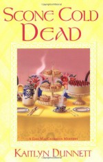 Scone Cold Dead - Kaitlyn Dunnett